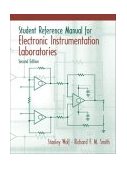 Student Reference Manual for Electronic Instrumentation Laboratories  cover art