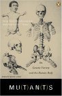 Mutants On Genetic Variety and the Human Body 2005 9780142004821 Front Cover