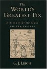World's Greatest Fix A History of Nitrogen and Agriculture  9780195165821 Front Cover