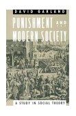 Punishment and Modern Society A Study in Social Theory