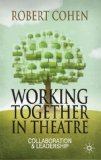 Working Together in Theatre Collaboration and Leadership cover art