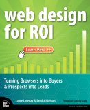 Web Design for ROI Turning Browsers into Buyers and Prospects into Leads cover art