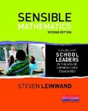 Sensible Mathematics Second Edition A Guide for School Leaders in the Era of Common Core State Standards cover art