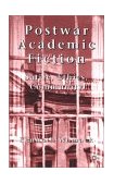 Postwar Academic Fiction Satire, Ethics, Community  9780333918821 Front Cover