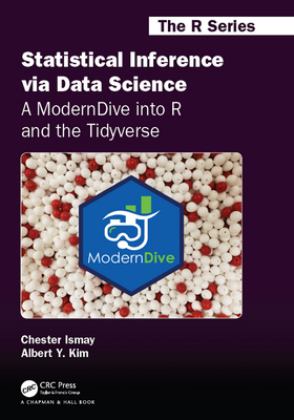 Statistical Inference Via Data Science A Moderndive into R and the Tidyverse  9780367409821 Front Cover