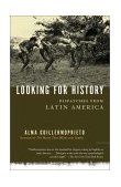 Looking for History Dispatches from Latin America cover art