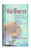 Wellness Nursing Diagnosis for Health Promotion  9780397550821 Front Cover