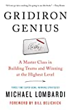 Gridiron Genius A Master Class in Building Teams and Winning at the Highest Level  9780525573821 Front Cover