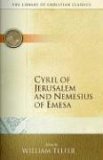 Cyril of Jerusalem and Nemesius of Emesa 1955 9780664230821 Front Cover