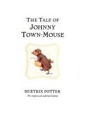 Tale of Johnny Town-Mouse  9780723247821 Front Cover