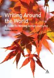 Writing Around the World A Guide to Writing Across Cultures cover art