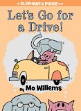 Let's Go for a Drive!-An Elephant and Piggie Book  cover art