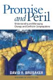 Promise and Peril Understanding and Managing Change and Conflict in Congregations cover art