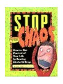 Stop the Chaos Workbook How to Get Control of Your Life by Beating Alcohol and Drugs cover art