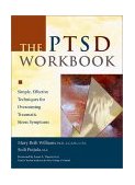 PTSD Simple, Effective Techniques for Overcoming Traumatic Stress Symptoms  9781572242821 Front Cover