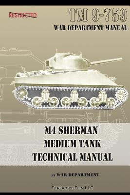 M4 Sherman Medium Tank Technical Manual Aug  9781935700821 Front Cover