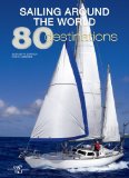 Sailing Around the World 80 Destinations 2014 9788854408821 Front Cover