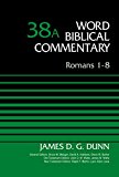 Romans 1-8, Volume 38A  9780310521822 Front Cover