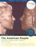 American People Volume II: since 1865 Creating a Nation and Society 7th 9780321466822 Front Cover
