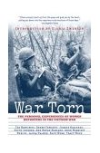 War Torn : The Personal Experiences of Women Reporters in the Vietnam War cover art