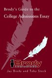 Brody's Guide to the College Admissions Essay 2005 9780595355822 Front Cover