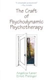 Craft of Psychodynamic Psychotherapy 