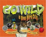 Go Wild in New York City 2005 9780792279822 Front Cover