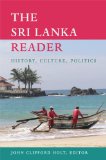 Sri Lanka Reader History, Culture, Politics  9780822349822 Front Cover
