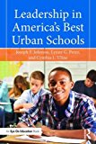 Leadership in America's Best Urban Schools  9781138922822 Front Cover