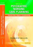 Manual of Psychiatric Nursing Care Planning Assessment Guides, Diagnoses, Psychopharmacology 4th 9781437717822 Front Cover