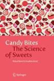 Candy Bites The Science of Sweets  9781461493822 Front Cover