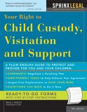 Your Right to Child Custody, Visitation and Support 4th 2007 Revised  9781572485822 Front Cover