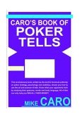 Caro's Book of Poker Tells 2003 9781580420822 Front Cover