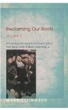 Reclaiming Our Roots, Volume 2 An Inclusive Introduction to Church History: from Martin Luther to Martin Luther King cover art