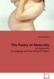 The Poetry of Maternity: 2008 9783639072822 Front Cover