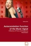 Autocorrelation Function of the Music Signal 2010 9783639225822 Front Cover