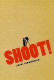 Shoot! The Notebooks of Serafino Gubbio, Cinematograph Operator cover art