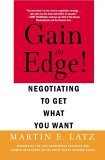 Gain the Edge! Negotiating to Get What You Want cover art