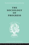 Sociology of Progress 2007 9780415436823 Front Cover