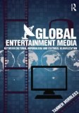 Global Entertainment Media Between Cultural Imperialism and Cultural Globalization cover art
