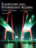 Elementary and Intermediate Algebra, Non-media Edition 3rd 2007 9780495384823 Front Cover
