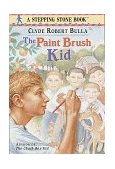 Paint Brush Kid 1998 9780679892823 Front Cover