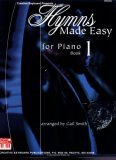 Hymns Made Easy for Piano Book 1  9780786668823 Front Cover