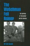 Watchman Fell Asleep The Surprise of Yom Kippur and Its Sources  9780791464823 Front Cover