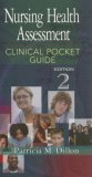 Nursing Health Assessment Clinical Pocket Guide 2nd 2006 Revised  9780803615823 Front Cover
