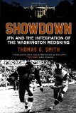 Showdown JFK and the Integration of the Washington Redskins cover art