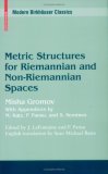 Metric Structures for Riemannian and Non-Riemannian Spaces  9780817645823 Front Cover