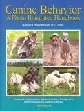 Canine Behavior A Photo Illustrated Handbook  9780976511823 Front Cover