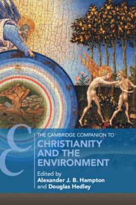 Cambridge Companion to Christianity and the Environment  9781108816823 Front Cover