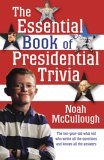 Essential Book of Presidential Trivia 2006 9781400064823 Front Cover